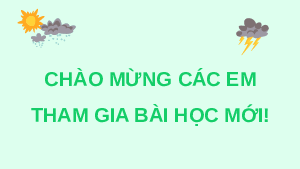 Giáo án Powerpoint Bài 8 GDCD 6 Cánh diều: Ứng phó với các tình huống nguy hiểm từ thiên nhiên