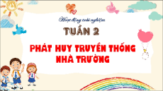 Giáo án Powerpoint Tuần 2 Hoạt động trải nghiệm lớp 5 Cánh diều