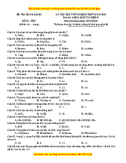 Đề Tốt nghiệp Hóa học 2024 theo đề tham khảo (Đề 2)
