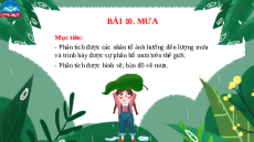 Giáo án Powerpoint Bài 10 Địa lí 10 Chân trời sáng tạo: Mưa