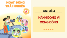 Giáo án Powerpoint Tuần 14 HĐTN lớp 5 Chân trời sáng tạo (Bản 1)