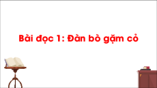 Giáo án điện tử Bài 13: Niềm vui lao động Tiếng việt lớp 4 Cánh diều (phiên bản 2)