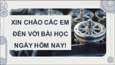 Giáo án Powerpoint Bài 7 Địa lí 9 Kết nối tri thức: Công nghiệp