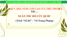 Bài giảng Powerpoint Ngữ văn 12 Học kì 1 Kết nối tri thức