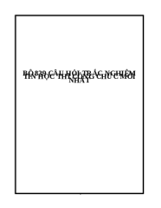 839 câu hỏi trắc nghiệm Tin học thi Công chức (mới nhất)