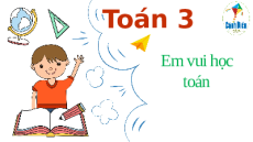 Giáo án powerpoint Em vui học toán trang 65 Toán lớp 3 Cánh diều