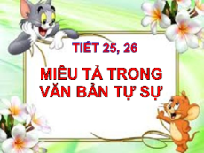 Giáo án Powerpoint Miêu tả trong văn bản tự sự Ngữ văn 9