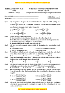 Đề thi thử tốt nghiệp Vật lí trường THPT Hàn Thuyên - Bắc Ninh lần 2 năm 2024