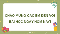 Giáo án Powerpoint Tuần 32 Hoạt động trải nghiệm lớp 4 Chân trời sáng tạo