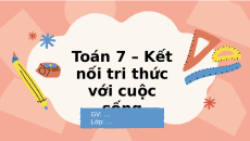 Giáo án Powerpoint Bài tập cuối chương 4 Toán 7 Kết nối tri thức