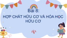 Giáo án Powerpoint Hợp chất hữu cơ và hóa học hữu cơ Hóa học 11 Chân trời sáng tạo