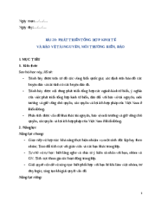 Giáo án Bài 20 Địa lí 9 Cánh diều: Phát triển tổng hợp kinh tế và bảo vệ tài nguyên, môi trường biển đảo