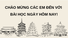 Giáo án Powerpoint Bài 6 Lịch sử 7 Cánh diều: Khái quát tiến trình lịch sử Trung Quốc