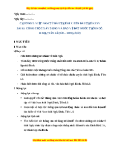 Giáo án Bài 13 Lịch sử 7 Cánh diều (Phiên bản 2): Công cuộc xây dựng và bảo vệ đất nước thời Ngô, Đinh, Tiền Lê