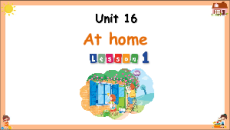 Giáo án Powerpoint Unit 16: At home Tiếng Anh lớp 1 Global success