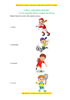 Trắc nghiệm Unit 6: A question of sport Tiếng Anh 6 English Discovery