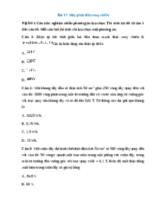Trắc nghiệm Bài 17: Máy phát điện xoay chiều Vật lí 12 Đúng-Sai, Trả lời ngắn Kết nối tri thức  2025
