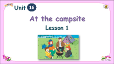 Giáo án Powerpoint Unit 16. At the campsite Tiếng Anh lớp 2 Global success