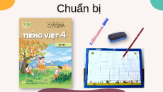 Giáo án Powerpoint Tiết 5 (trang 72)Tiếng việt lớp 4 Kết nối tri thức