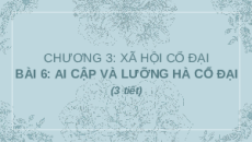 Giáo án Powerpoint Bài 6 Lịch sử 6 Cánh diều: Ai Cập và Lưỡng Hà cổ đại