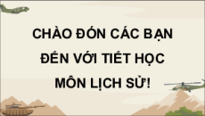 Giáo án Powerpoint Bài 16 Lịch sử 9 Chân trời sáng tạo: Cuộc kháng chiến chống TD Pháp kết thúc thắng lợi (1951 – 1954)