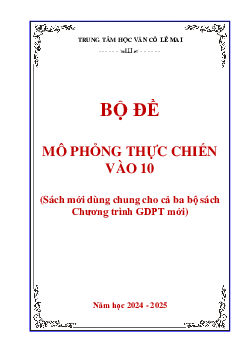 Bộ đề thực chiến ôn thi vào lớp 10 môn Văn