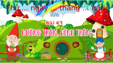 Giáo án Powerpoint Đường tròn, hình tròn Toán lớp 5 Chân trời sáng tạo