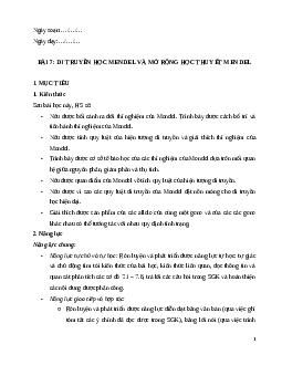Giáo án Bài 7 Sinh học 12 Cánh diều: Di truyền học Mendel và mở rộng học thuyết Mendel
