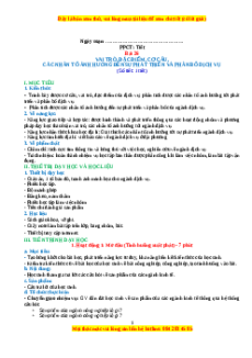 Giáo án Bài 26 Địa lí 10 Cánh diều: Vai trò, đặc điểm, cơ cấu, các nhân tố ảnh hưởng đến sự phát triển và phân bố dịch vụ
