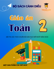 Giáo án Toán lớp 2 Cánh diều | Giáo án Toán lớp 2 mới, chuẩn nhất