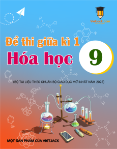 Bộ 5 đề thi giữa kì 1 Hóa học 9