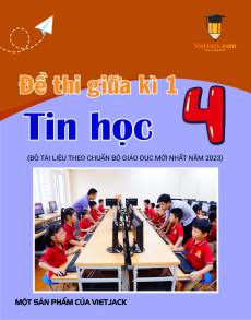 12 đề thi Tin học lớp 4 Giữa kì 1 có lời giải (sách mới)