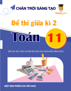 Bộ 15 đề thi giữa kì 2 Toán 11 Chân trời sáng tạo cấu trúc mới (có tự luận) có đáp án