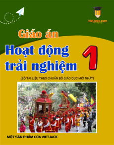 Giáo án Hoạt động trải nghiệm lớp 1 (sách mới) | Giáo án Hoạt động trải nghiệm lớp 1