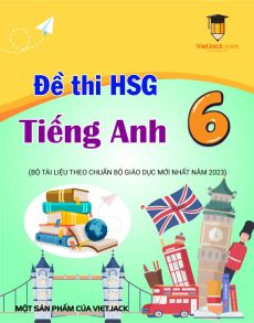 Đề luyện thi HSG Tiếng Anh 6 | Đề thi học sinh giỏi Anh 6