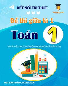 Bộ 5 đề thi giữa kì 1 Toán lớp 1 Kết nối tri thức có đáp án