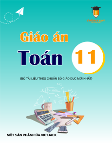 Giáo án Toán 11 (sách mới) | Giáo án Toán 11 Kết nối tri thức, Cánh diều, Chân trời sáng tạo