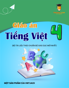 Giáo án Tiếng Việt lớp 4 (sách mới) | Giáo án Tiếng Việt lớp 4