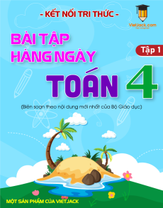 Bài tập hàng ngày Toán lớp 4 Kết nối tri thức Học kì 1