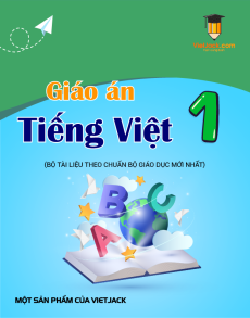 Giáo án Tiếng Việt lớp 1 (sách mới) | Giáo án Tiếng Việt lớp 1