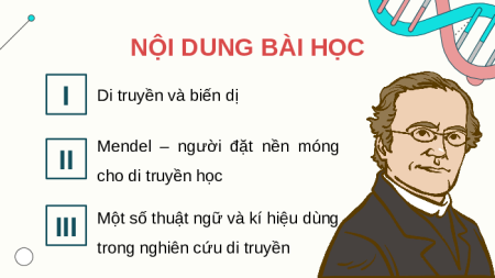 Giáo án Powerpoint Bài 36: Khái quát về di truyền học KHTN 9 Kết nối tri thức