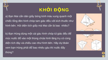 Giáo án điện tử Diện tích xung quanh và thể tích của hình chóp tam giác đều, hình chóp tứ giác đều Toán 8 Chân trời sáng tạo
