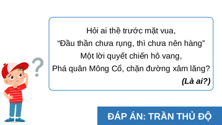 Bài giảng Powerpoint Bài 10: Triều Trần xây dựng đất nước và kháng chiến chống quân Mông - Nguyên xâm lược