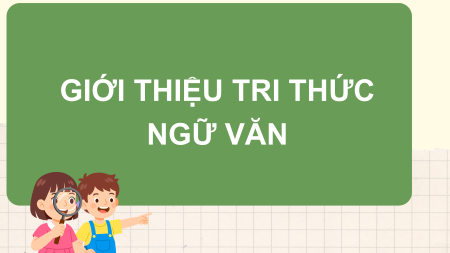 Giáo án điện tử Văn 9 (tích hợp NLS, AI)