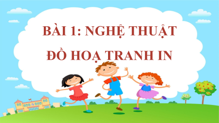 Bài giảng Powerpoint Mĩ thuật 10 Đồ họa