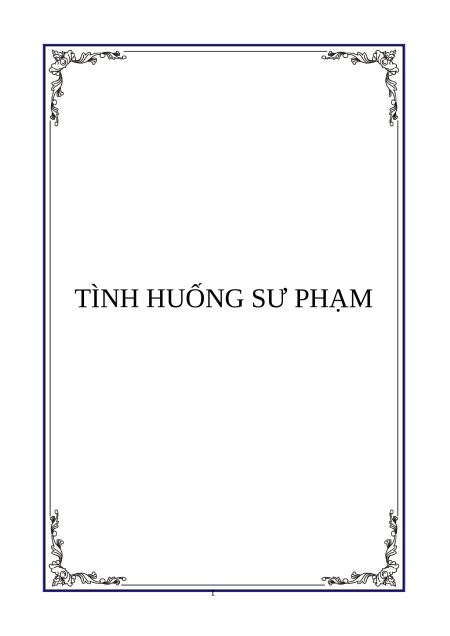 (Ôn thi Viên chức THCS) Bộ đề luyện tập tình hưống Sư phạm
