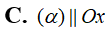 Trong không gian với hệ tọa độ Oxyz, cho mặt phẳng (alpha): z-1=0. Mệnh đề nào sau đây sai (ảnh 4)