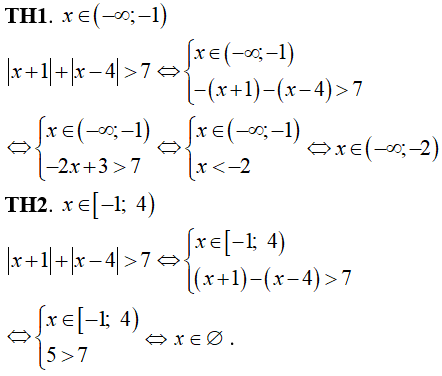 Giải bất phương trình |x + 1| + |x - 4| > 7 Giá trị nghiệm nguyên dương nhỏ nhất của x thoả mãn (ảnh 2)