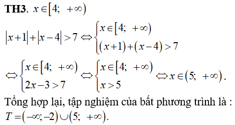 Giải bất phương trình |x + 1| + |x - 4| > 7 Giá trị nghiệm nguyên dương nhỏ nhất của x thoả mãn (ảnh 3)