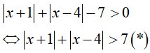 Tìm nghiệm  nguyên dương nhỏ nhất  của bpt f(x) = |x + 1| + |x - 4| - 7 > 0 (ảnh 1)
